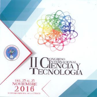 II CONGRESO INTERNACIONAL CIENCIA Y TECNOLOGÍA UTMACH 2016