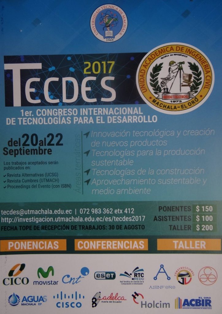 1er. CONGRESO INTERNACIONAL DE TECNOLOGÍA PARA EL DESARROLLO TECDES 2017 DEL 20 AL 22 DE SEPTIEMBRE
