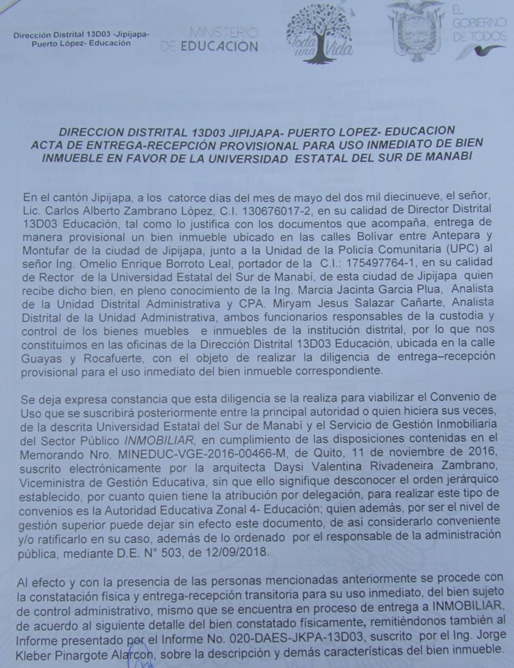 ACTA DE ENTREGA-RECEPCIÓN PROVISIONAL PARA USO INMEDIATO DE BIEN INMUEBLE EN FAVOR DE LA UNIVERSIDAD ESTATAL DEL SUR DE MANABÍ